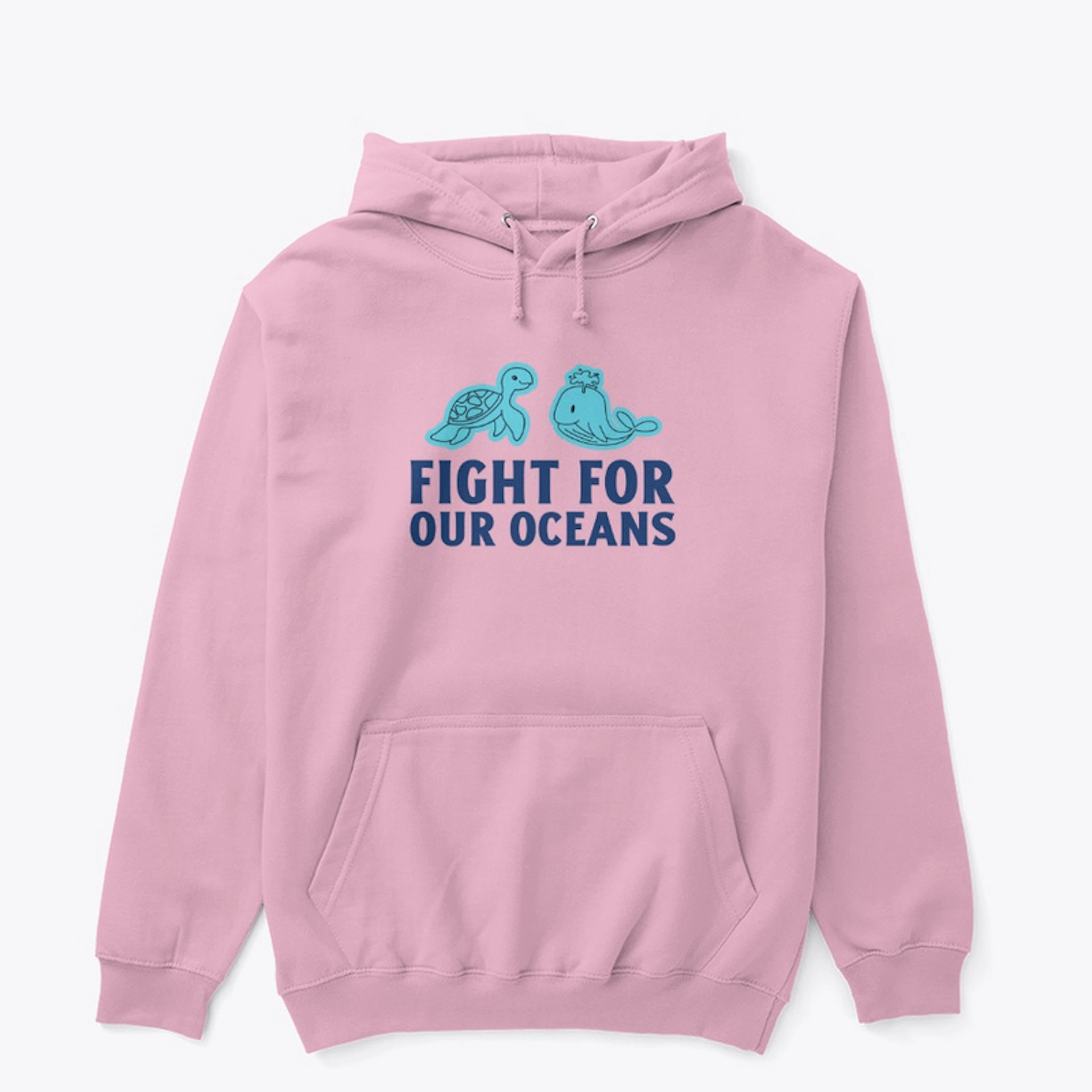 Fight For Our Oceans