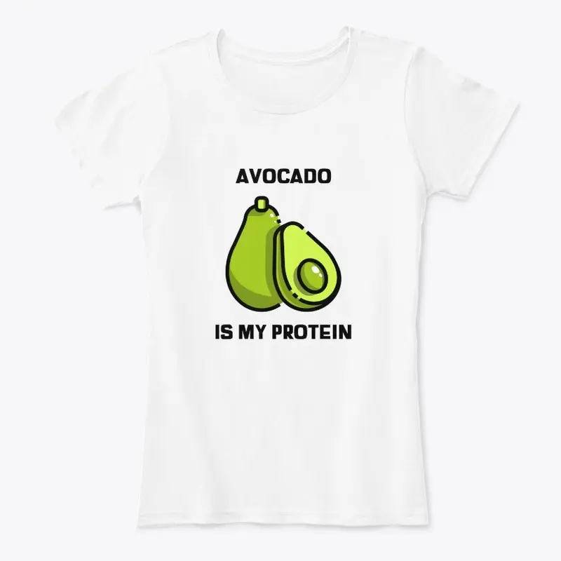 Avocado Is My Protein